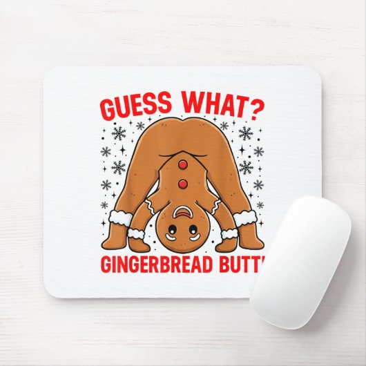 Guess What Gingerbread Butt Funny Xmas Gingerbread Mousepad (Mit Mouse)