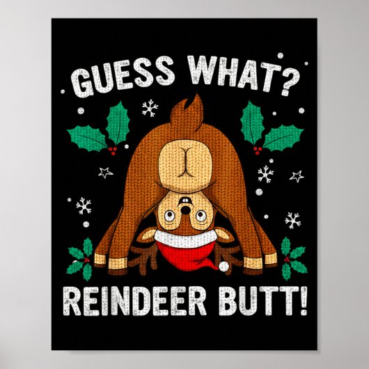 Guess What Reindeer Bu-tt Funny Christmas Family C Poster (Vorne)
