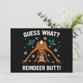 Guess What Reindeer Butt Christmas Joke Einladung (Stehend Vorderseite)