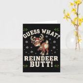 Guess What Reindeer Butt Funny Christmas Karte (Gelbe Blume)