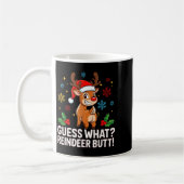 Guess What Reindeer Butt Funny Christmas Men Reind Kaffeetasse (Links)