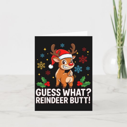 Guess What Reindeer Butt Funny Christmas Men Reind Karte (Vorderseite)