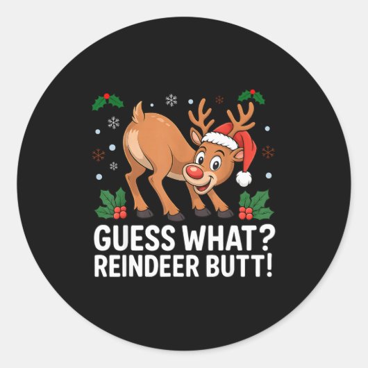 Guess What Reindeer Butt Funny Christmas Men Reind Runder Aufkleber (Vorderseite)