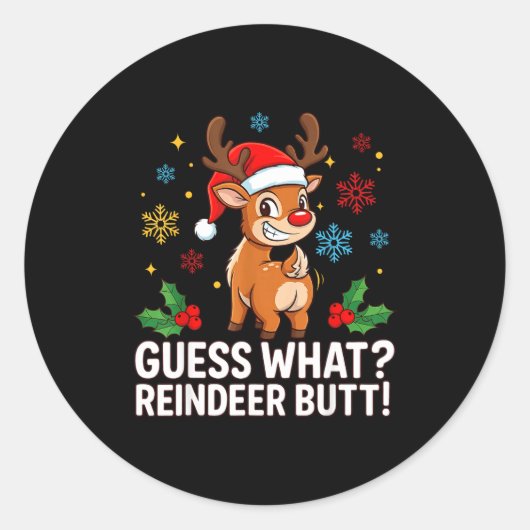 Guess What Reindeer Butt Funny Christmas Men Reind Runder Aufkleber (Vorderseite)