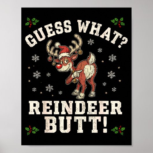Guess What Reindeer Butt Funny Christmas Poster (Vorne)