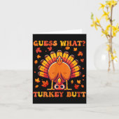Guess What Turkey Butt Funny Thanksgiving Boys Tod Karte (Gelbe Blume)