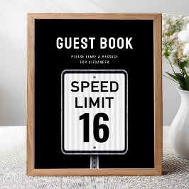 Guest book sign 16th Birthday Speed Limit  Poster