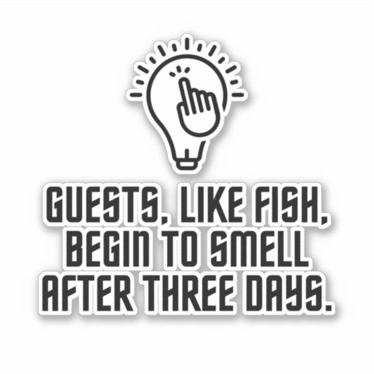 Guests like fish aufkleber (Vorderseite)