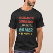 Guidance Counselor By Day Gamer By Night T-Shirt (Vorderseite)