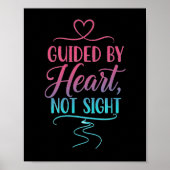Guide By Heart, Not Sight Poster (Vorne)