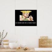 Guile geht Zuhause und sei ein Familienmann Poster (Küche)