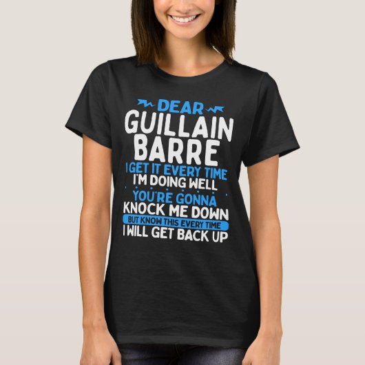 Guillain Barre Syndrome Awareness Guillain Barre T-Shirt (Vorderseite)