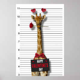 Guilty Mugshot Giraffe Funny Happy Valentine's Day Poster