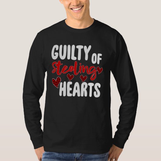 Guilty Of Stealing Hearts Valentine s Day T-Shirt (Vorderseite)