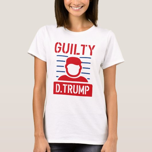 Guilty Trump T-Shirt (Vorderseite)