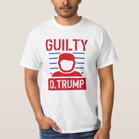 Guilty Trump T-Shirt (Vorderseite)