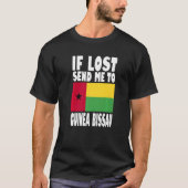 Guinea Bissau Flag Design If lost send me to Guin T-Shirt (Vorderseite)