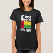 Guinea Bissau Flag Design Wenn verloren senden Sie T-Shirt (Vorderseite)