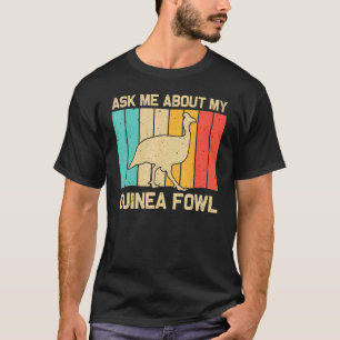 Guinea Fowl for Men Bird Chicken Farm T-Shirt