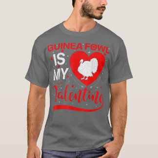 Guinea Fowl ist mein Valentinherz Guinea Fowl Vale T-Shirt
