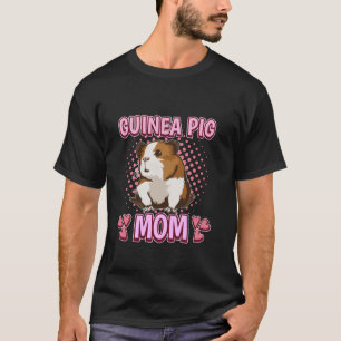 Guinea Girls Mama Girls  Mother's Day Cavy Guin T-Shirt
