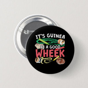 Guinea ist ein guter Rad - Guinea Pig Puff Button