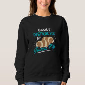 Guinea Pig for Guinea Pig Animal Furry Quote Sweatshirt (Vorderseite)