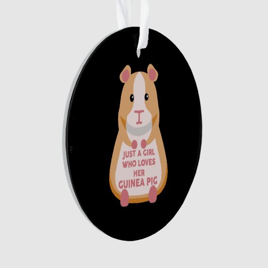 Guinea Pig Geschenk| Nur ein Mädchen, das die Guin Ornament (Vorderseite)