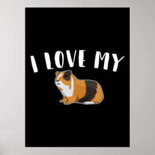 Guinea Pig - Ich Liebe meine Guinea Pig Poster
