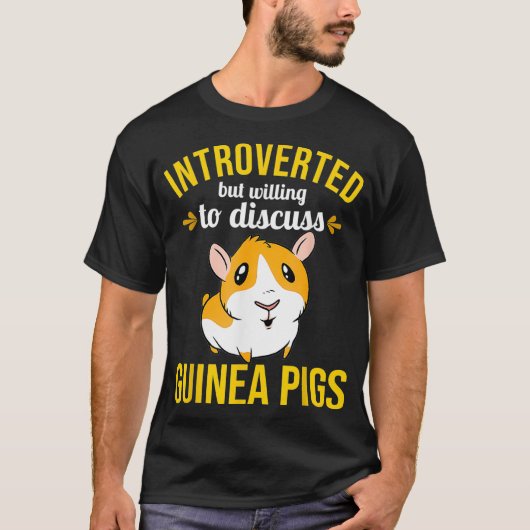 Guinea Pig Introverted, aber bereit zu diskutieren T-Shirt (Vorderseite)