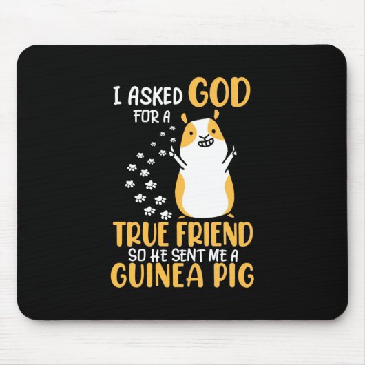Guinea Pig ist ein echter Freund Mousepad (Vorne)