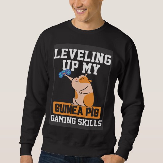 Guinea Pig Leveling up my Guinea Pig Gaming Skill Sweatshirt (Vorderseite)