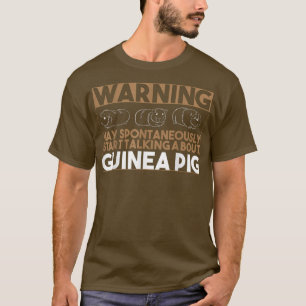Guinea Pig Lover Warnung über Guinea Schweine T-Shirt