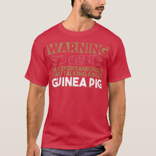 Guinea Pig Lover Warnung über Guinea Schweine T-Shirt