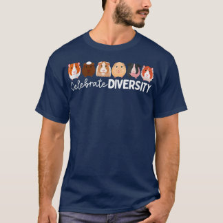 Guinea Pig Lovers Celebrate Diversity T-Shirt