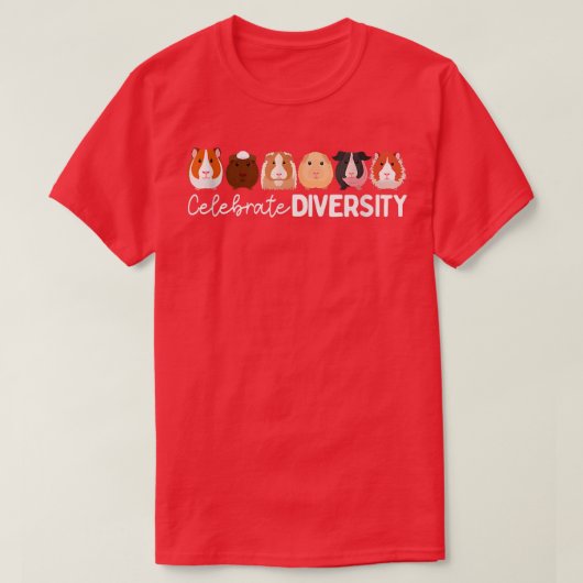 Guinea Pig Lovers Celebrate Diversity T-Shirt (Design vorne)