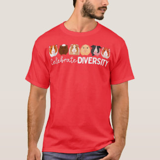 Guinea Pig Lovers Celebrate Diversity T-Shirt