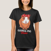 Guinea Pig Mama Guinea Schweine Funny Girls T-Shirt (Vorderseite)