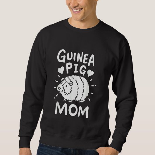 Guinea Pig Mom Sweatshirt (Vorderseite)