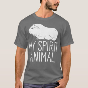 Guinea Pig My Spirit Animal Hamster Pater Lover T-Shirt