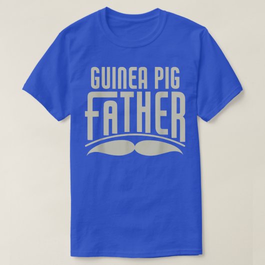 Guinea Pig Vater Funny Guinea Schweinebesitzer T-Shirt (Design vorne)