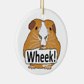 Guinea Pig Wheek Keramik Ornament (Rechts)