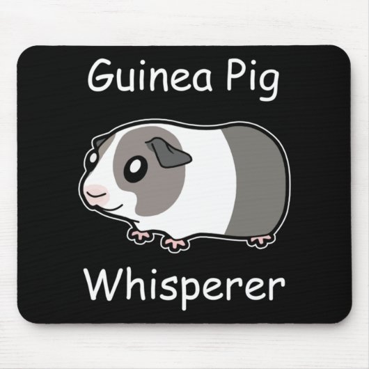 Guinea Pig Whisperer Mousepad (Vorne)