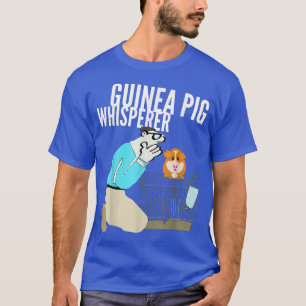 Guinea Pig Whisperer Niedlich Funny T T-Shirt