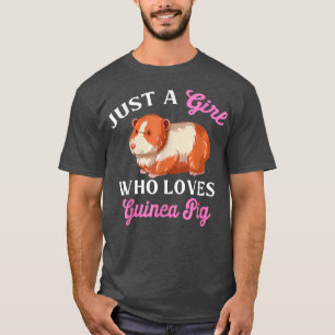 Guinea Pig Zitat von einem Mädchen, das Guinea Pig T-Shirt