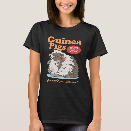 Guinea Pigs Are Like Owner Guinea Pig 1 T-Shirt (Vorderseite)