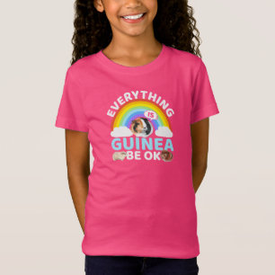 Guinea Schwein - Guinea ist in Ordnung, Ermutigung T-Shirt