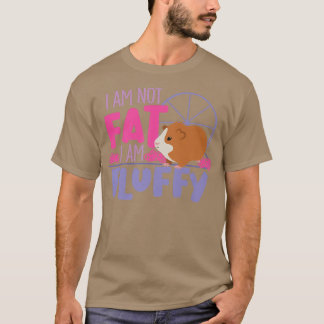 Guinea Schwein nicht fett Fluffy für Mama und Mädc T-Shirt