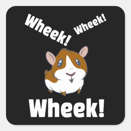 Guinea Schwein Wheek! Ach! Quadratischer Aufkleber (Vorderseite)