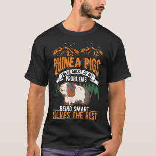 Guinea Schweine lösen die meisten meiner Probleme T-Shirt